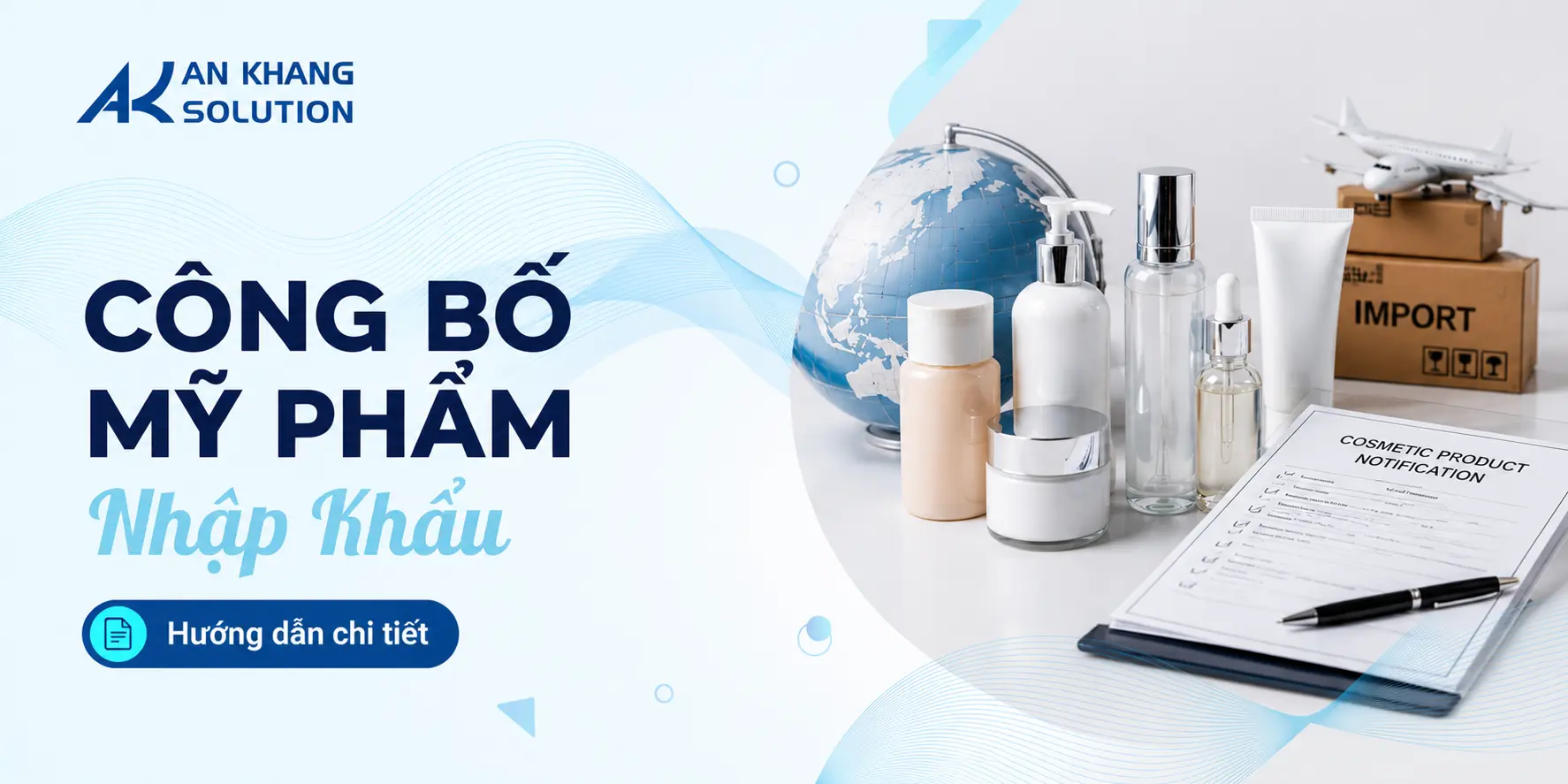 Công bố mỹ phẩm nhập khẩu An Khang Solution
