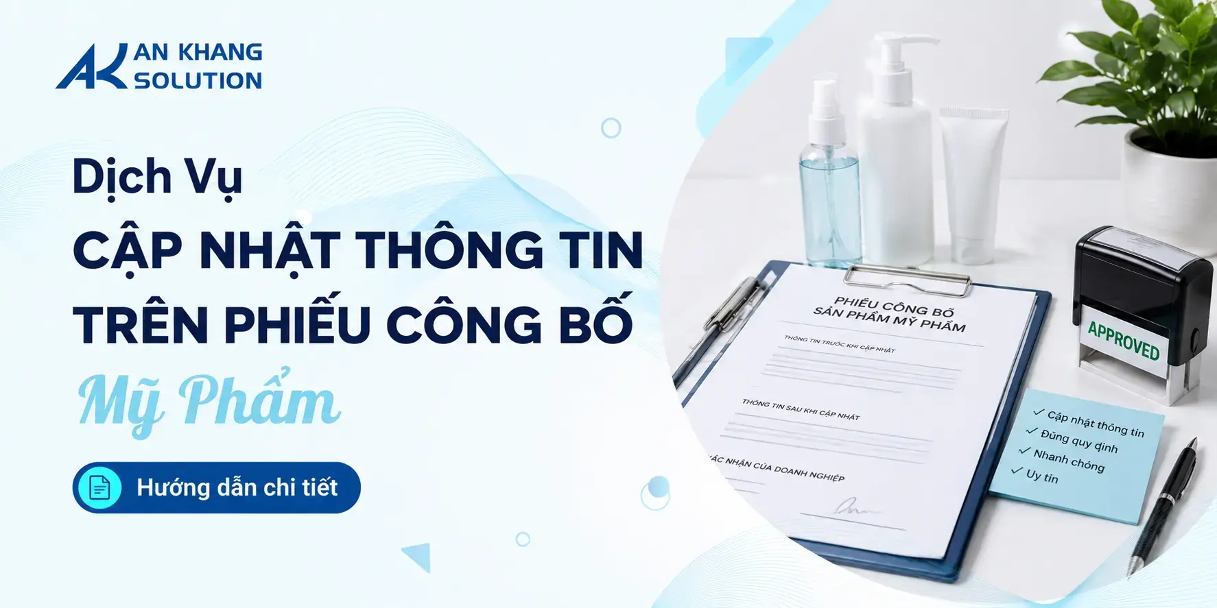 Cập nhật thông tin trên phiếu công bố mỹ phẩm An Khang Solution