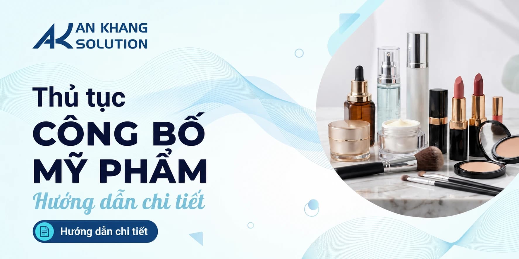 Thủ tục công bố mỹ phẩm An Khang Solution